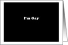 I’m Gay - Simply Black card