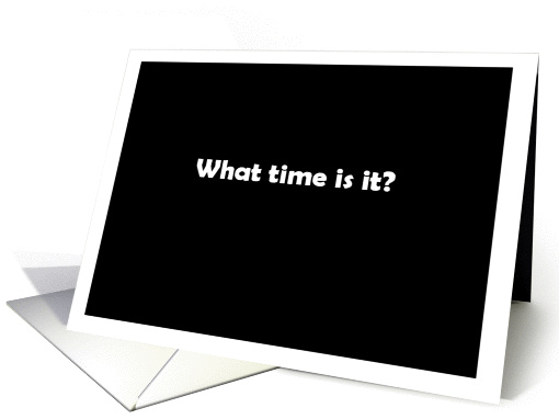 Simply Black - What time is it? card (1122756)