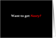 Simply Black - Want to get Nasty? card