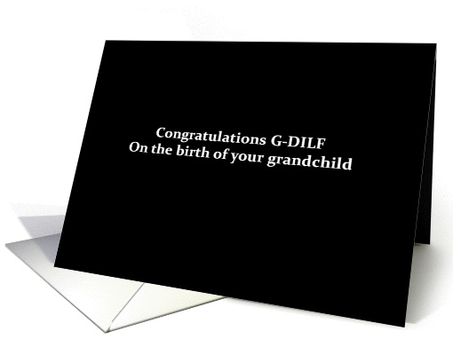 Simply Black - Congrats G-DILF birth of grandchild card (1383234)
