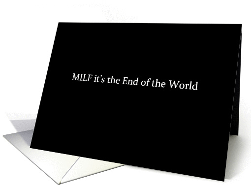 Simply Black - MILF it's the End of the World card (1383262)