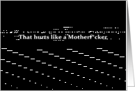 Simply Black - That hurts like a MotherF*cker card