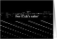 Simply Black - For F*ck’s sake card