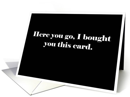 simply black - Bought You a card (762654)