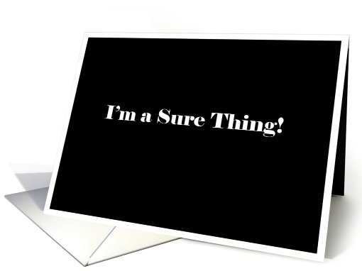 simply black - I'm a Sure Thing card (762665)