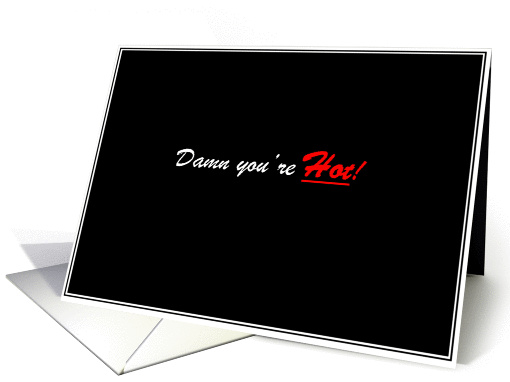 simply black - damn you're hot card (879933)