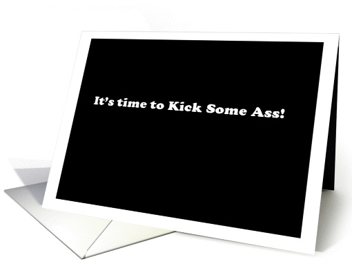 It's Time to Kick Some Ass - Simply Black card (916055)