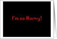 I’m so Horny - Simply Black card