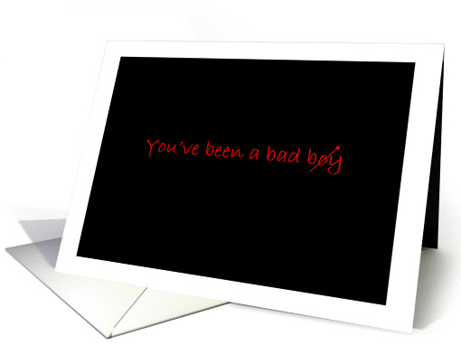 You've been a Bad Boy - Simply Black card (993841)
