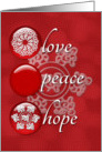 Happy Holidays Love Peace and Hope Snowflakes card