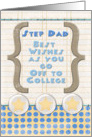 Step Dad Off to College Best Wishes Stars and Notebook Paper card