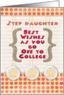 Step Daughter Off to College Best Wishes Stars and Notebook Paper card