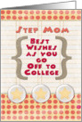 Step Mom Off to College Best Wishes Stars and Notebook Paper card
