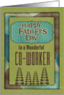 Happy Father’s Day Wonderful Co-Worker Trees and Frame card