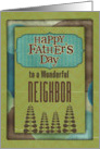 Happy Father’s Day Wonderful Neighbor Trees and Frame card