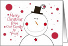 Merry Christmas From Our Family to Yours Smiling Snowman card