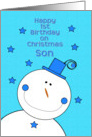Happy 1st Birthday Son on Christmas Smiling Snowman card