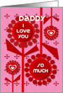 Happy Valentine’s Day Daddy Cheerful Hearts and Flowers card