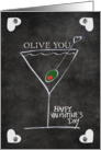Happy Valentine’s Day Olive You Martini Hearts card