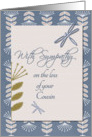 Sympathy Loss of Cousin Dragonflies and Flowers card