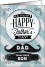 Happy Father’s Day from Son Vintage Distressed Mustache card