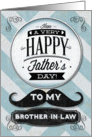 Happy Father’s Day To My Brother-in-Law Vintage Distressed Mustache card