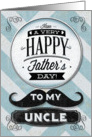 Happy Father’s Day To My Uncle Vintage Distressed Mustache card