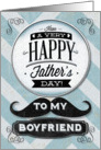 Happy Father’s Day Boyfriend Vintage Distressed Mustache card