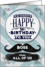 Happy 50th Birthday Boss From All of Us Vintage Grunge Mustache card