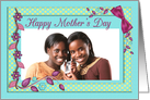 Mother’s Day Colorful Flowers and Frames Custom Photo Card