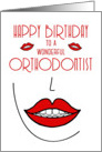 Happy Birthday to Orthodontist Big Smiles card