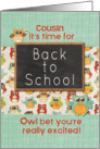 Cousin Back to School Colorful Owls and Chalkboard card