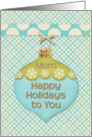 Happy Holidays Mom Blue and Green Ornament with Snowflakes card