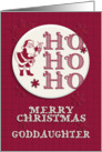 Merry Christmas Goddaughter Santa Ho Ho Ho Retro Look card