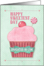 Happy Sweetest Day Daughter-in-Law Pink Cupcake and Swirly Mint Candy card