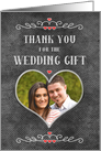 Thank You for the Wedding Gift Chalkboard Look Word Art Photo Card