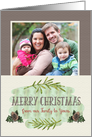 Merry Christmas Custom Photo Our Family to Yours Pine Cones and Leaves card