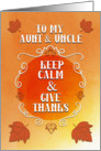 Happy Thanksgiving to Aunt and Uncle Keep Calm and Give Thanks card