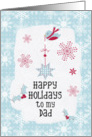 Happy Holidays to my Dad Snowflakes Pretty Winter Scene card
