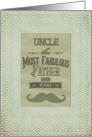 Happy Father’s Uncle Fabulous Father Vintage Mustache Chevron Frame card