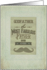 Happy Father’s Godfather Fabulous Father Vintage Mustache Chevron card