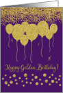 Happy Golden Birthday Gold Balloons and Confetti on Purple card