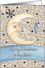 Merry Christmas to Sister Crescent Moon & Stars and Ornament card