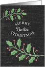 Merry Christmas Brother Holly Leaves and Snow Chalkboard Effect card