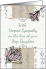 Sympathy for the loss of Step Daughter Pretty Flowers card