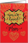 Happy Valentine’s Day to Mom You Are Loved Sentimental Hearts card