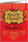 Happy Valentine’s Day to Daughter You Are Loved Sentimental Hearts card