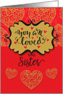 Happy Valentine’s Day to Sister You Are Loved Sentimental Hearts card