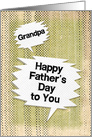 Happy Father’s Day to Grandpa Masculine Grunge Look and Speech Bubbles card