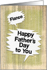 Happy Father’s Day to Fiance Masculine Grunge Speech Bubbles card